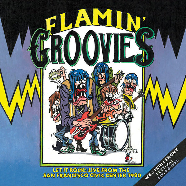 Flamin' Groovies, The - Let It Rock: Live From The San Francisco Civic Center 1980 (LP)