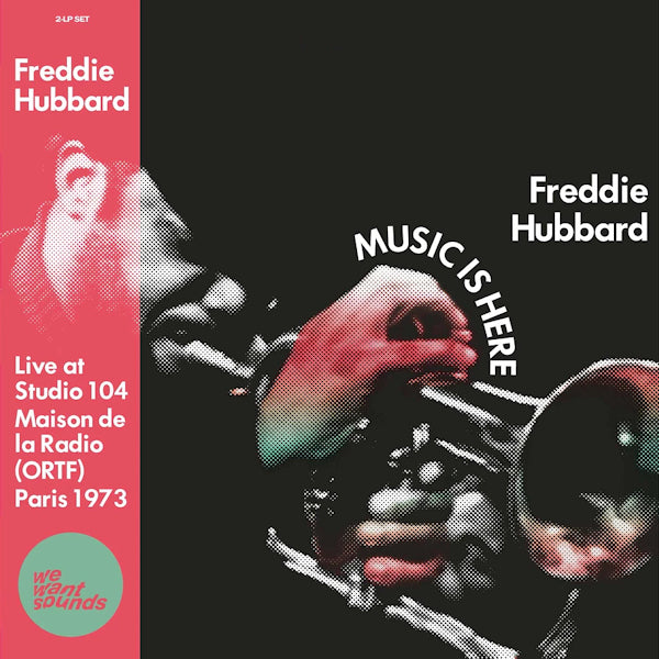 Freddie Hubbard - Music Is Here (Live At Studio 104 Maison De La Radio (ORTF) Paris 1973) (LP)