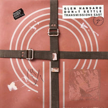 Afbeelding in Gallery-weergave laden, Glen Hansard - Don't settle (vol. 1 - transmissions east) (LP)
