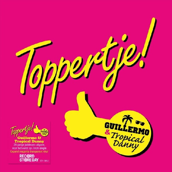 Guillermo & Tropical Danny - Toppertje (7-inch single)