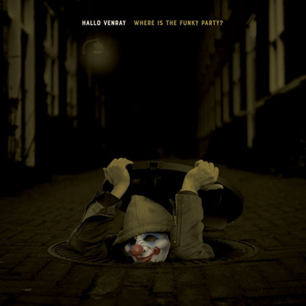 Hallo Venray - Where Is The Funky Party? (LP)