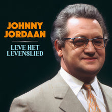 Afbeelding in Gallery-weergave laden, Johnny Jordaan - Leve Het Levenslied (LP)

