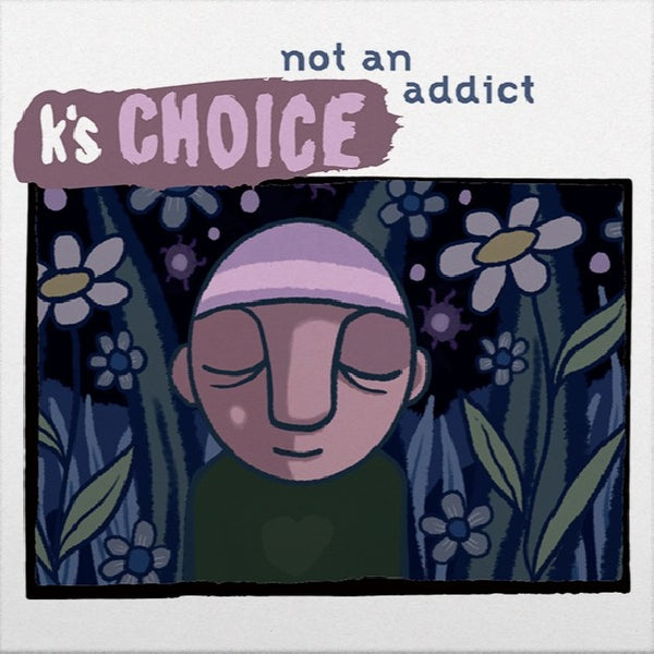 K's Choice - Not An Addict (12-inch maxi-single)