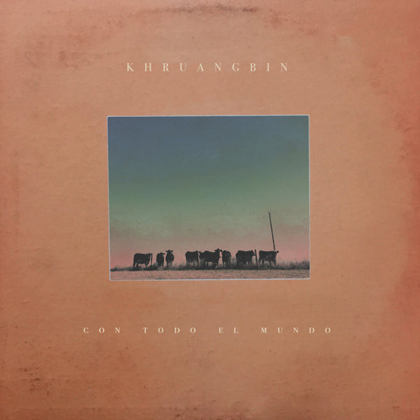 Khruangbin - Con todo el mundo (LP)
