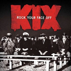 Kix - Rock Your Face Off (LP)