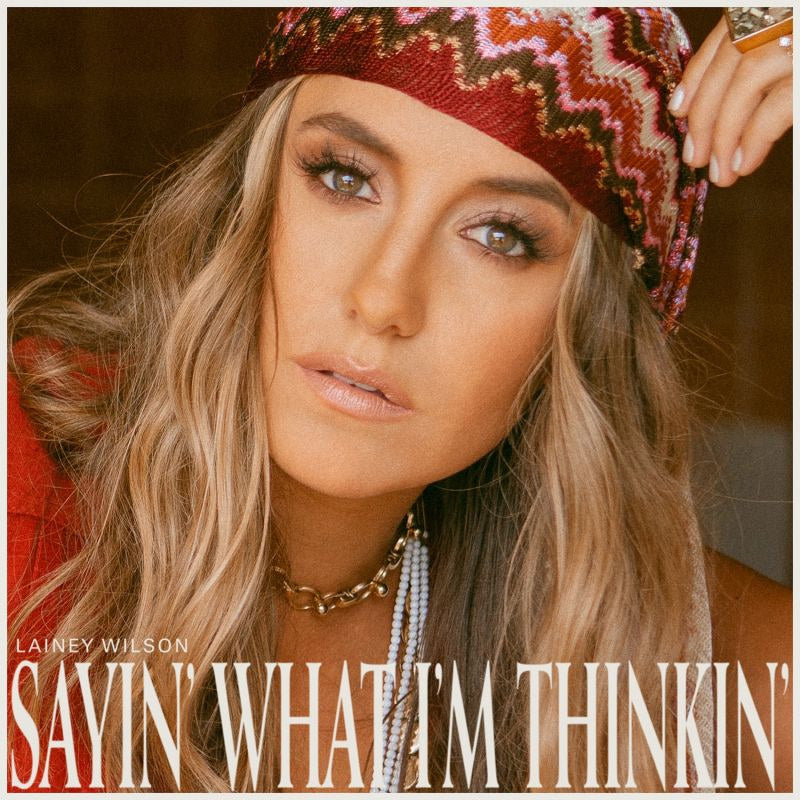 Lainey Wilson - Sayin' what i'm thinkin' (LP)