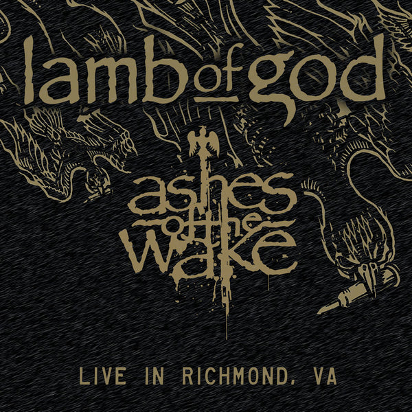 Lamb Of God - Ashes Of The Wake: Live In Richmond, VA (LP)