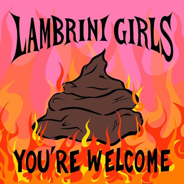 Lambrini Girls - You're welcome (LP)