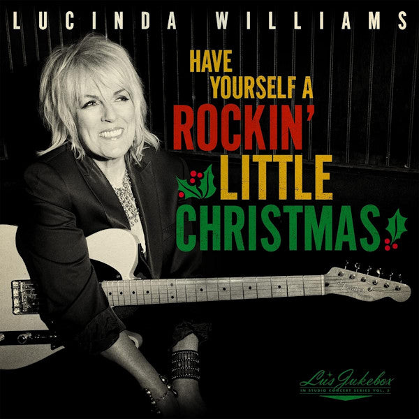 Lucinda Williams - Have Yourself A Rockin' Little Christmas (LP)