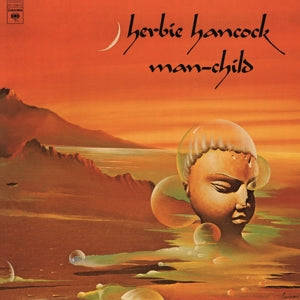 HERBIE HANCOCK - MAN-CHILD