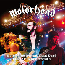 Load image into Gallery viewer, Motorhead - Better motorhead than dead (LP)
