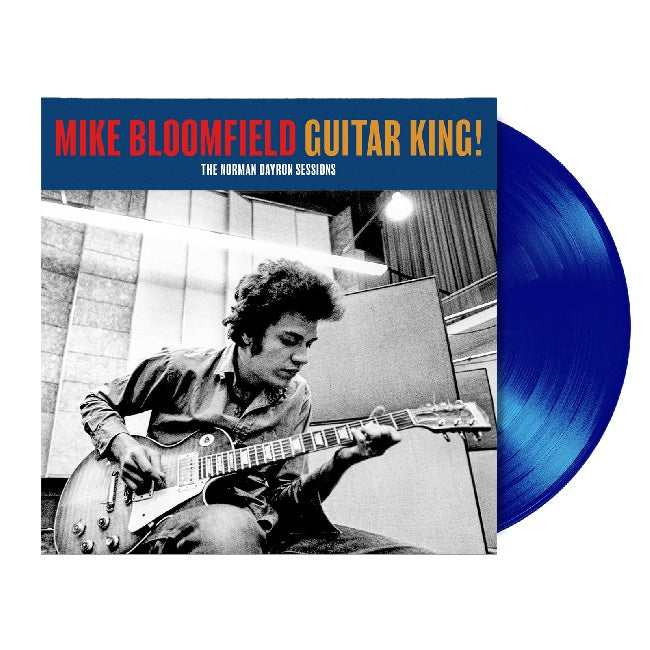 Mike Bloomfield - Guitar king (the Norman Dayron sessions) (LP)