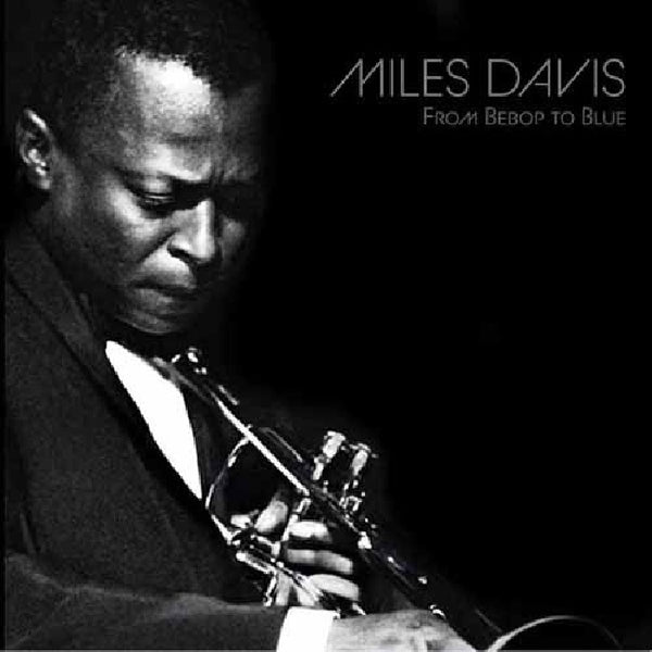Miles Davis - From Bebop To Blue (LP)