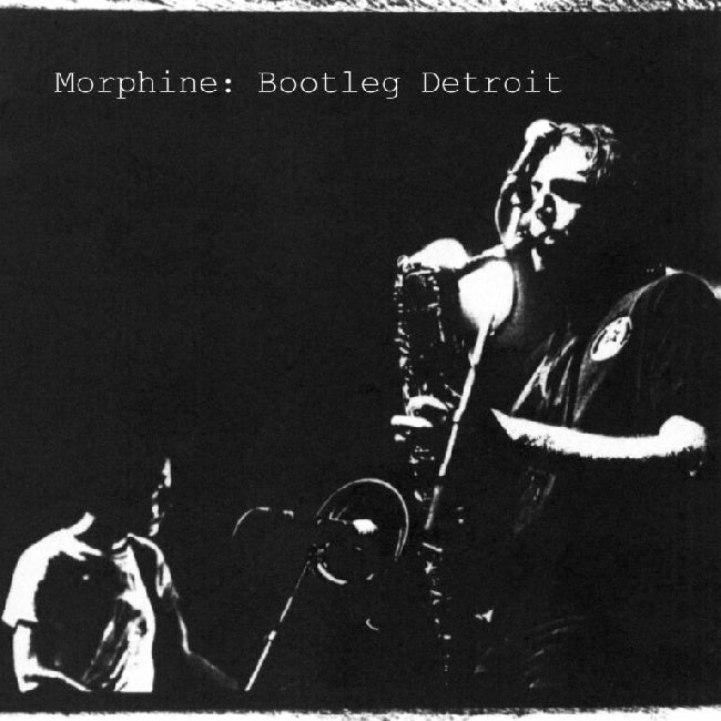 Morphine - Bootleg Detroit (LP)