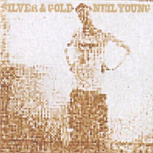 Neil Young - Silver & gold (LP)