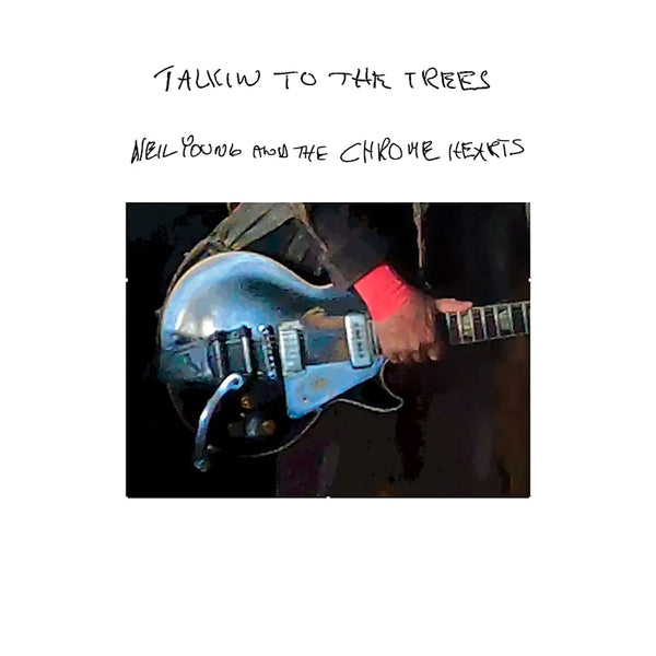 Neil Young And The Chrome Hear - Talkin to the trees (LP)