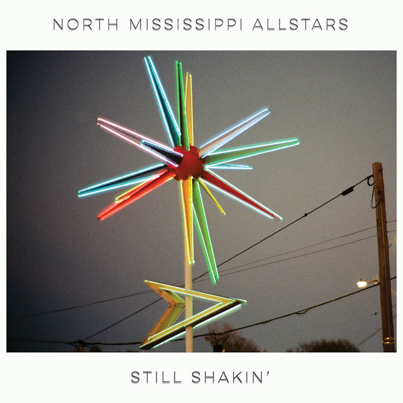 North Mississippi Allstars - Still shakin' (LP)