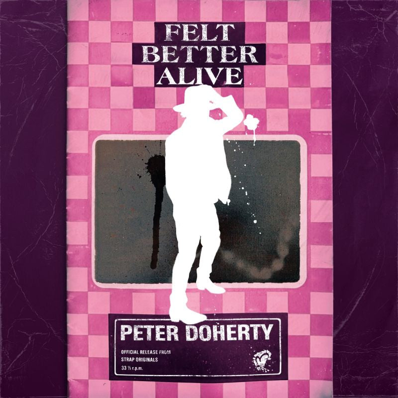 Peter Doherty - Felt better alive - Exclusive Light Rose Vinyl (LP)