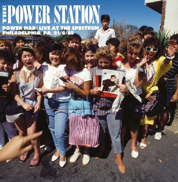 Power Station, The - Raw?Power: Live At The Spectrum, Philadelphia, PA, 21/8/85 (LP)