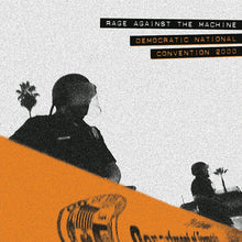 Afbeelding in Gallery-weergave laden, Rage Against The Machine - Democratic National Convention 2000 (LP)
