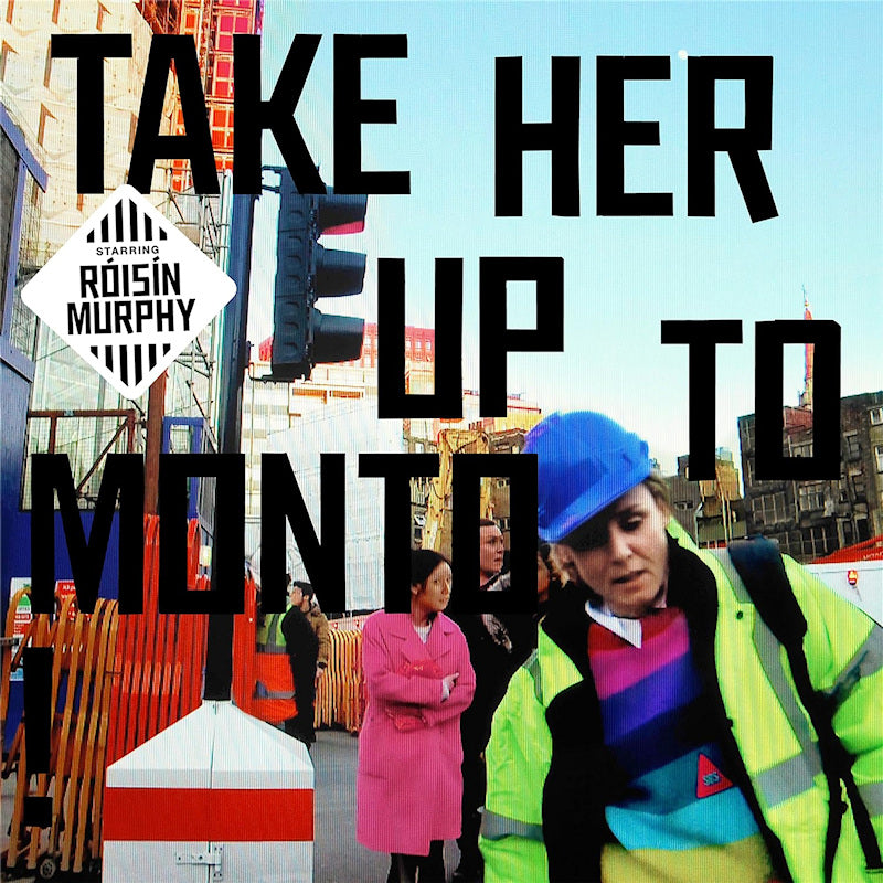 Róisín Murphy - Take Her Up To Monto! (LP)