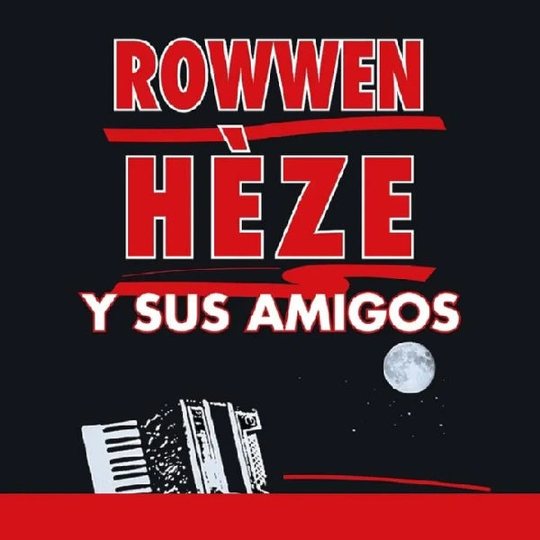 Rowwen Hèze - Y sus amigos (LP)