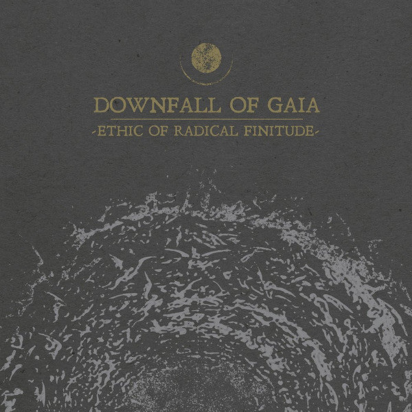 Downfall Of Gaia - Ethic Of Radical Finitude (LP)