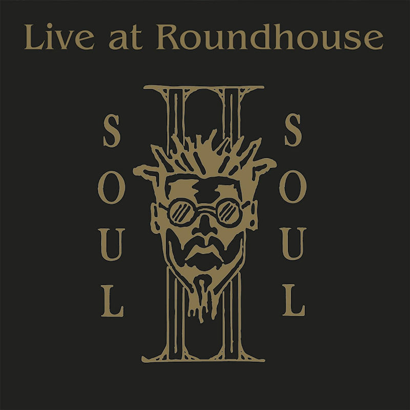 Soul Ii Soul - Live at the roundhouse (LP)