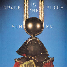 Afbeelding in Gallery-weergave laden, Sun Ra - Space is the place (LP)
