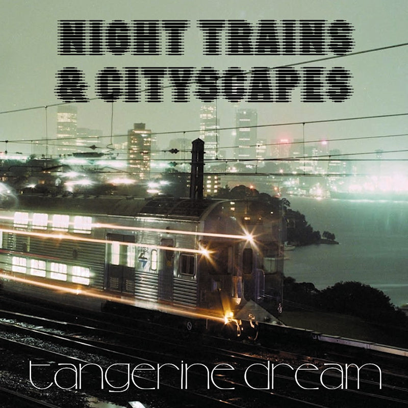 Tangerine Dream - Night trains & cityscapes (12-inch maxi-single)