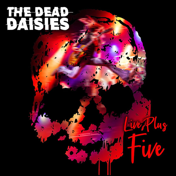 Dead Daisies - Live plus five (LP)