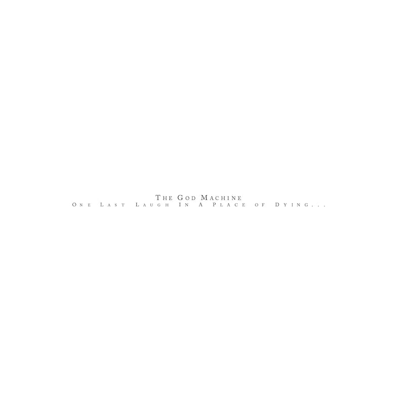 God Machine, The - One Last Laugh In A Place Of Dying... (LP)