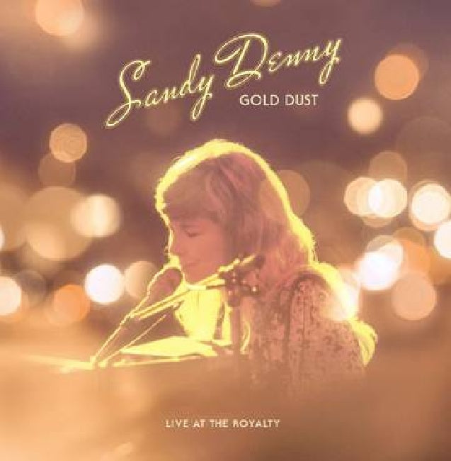 Sandy Denny - Gold dust live at the royalty (2lp) (LP)