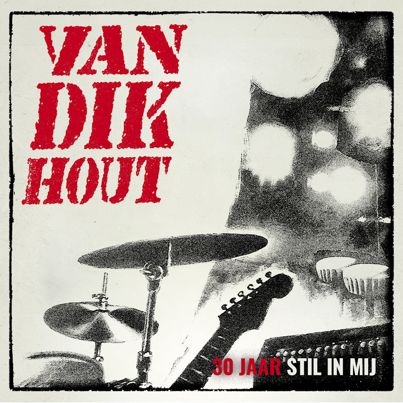 Van Dik Hout - Stil In Mij (30 Jaar) (7" 7-inch single)