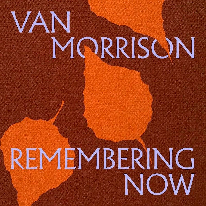 Van Morrison - Remembering now (LP)