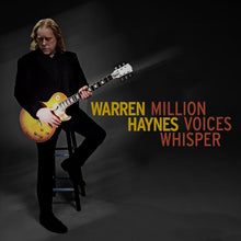 Afbeelding in Gallery-weergave laden, Warren Haynes - Million Voices Whisper (LP)
