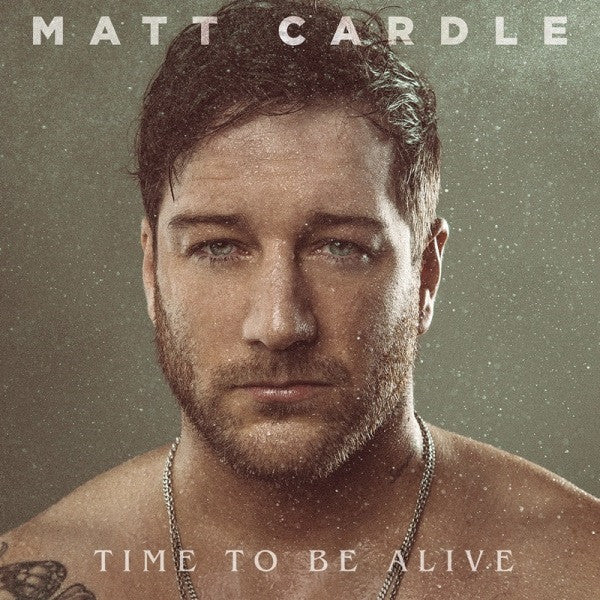 Matt Cardle - Time To Be Alive (LP)