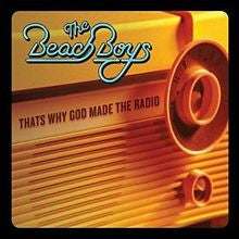Beach Boys, The - That's Why God Made The Radio (7-inch single)