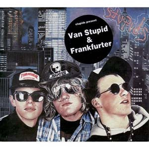 Stupids Meet Frankfurter - Van Stupid / Eat (coloured vinyl LP)