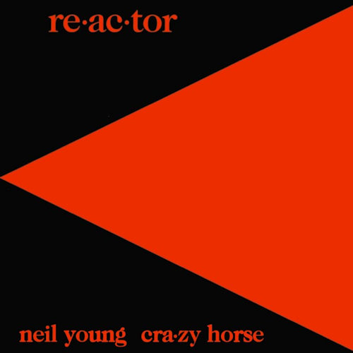 Neil Young & Crazy Horse - Reactor (LP)