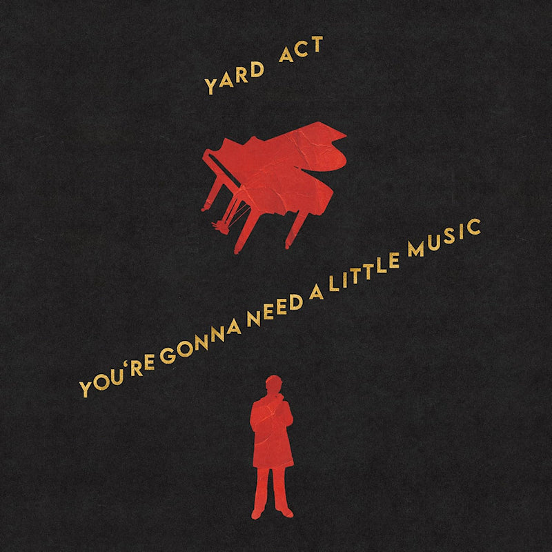 Yard Act - You're gonna need a little music (LP)
