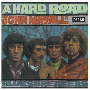 JOHN MAYALL & THE BLUESBREAKERS - A HARD ROAD