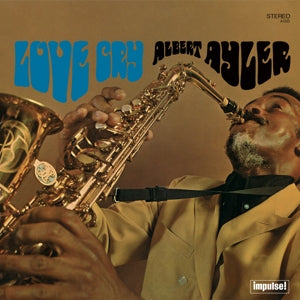 ALBERT AYLER - LOVE CRY