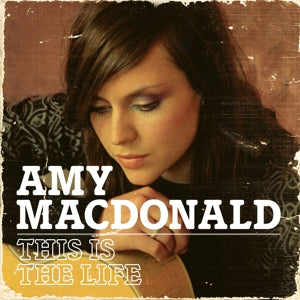 AMY MACDONALD - THIS IS THE LIFE