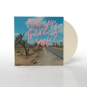 RICK ASTLEY - ARE WE THERE YET? Coloured Vinyl