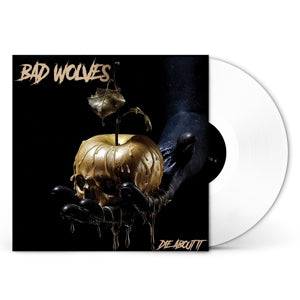 BAD WOLVES - DIE ABOUT IT Coloured Vinyl