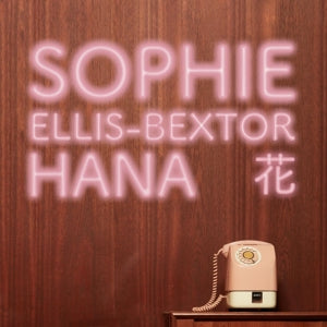 SOPHIE ELLIS BEXTOR - HANA Coloured Vinyl