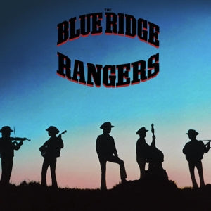 JOHN FOGERTY - BLUE RIDGE RANGERS