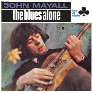 JOHN MAYALL - BLUES ALONE