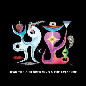 BONNIE PRINCE BILLY, NATHAN SALSBURG & TYLER TROTTER - HEAR THE CHILDREN SING THE EVIDENCE